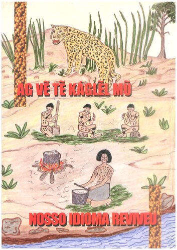 Ag Ve Te Kaglel Mu – Nosso idioma reviveu