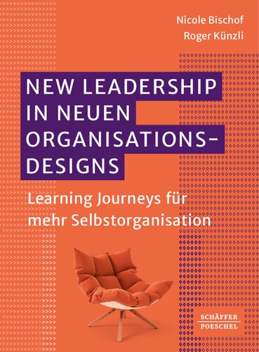 New Leadership in neuen Organisationsdesigns: Learning Journeys für mehr Selbstorganisation