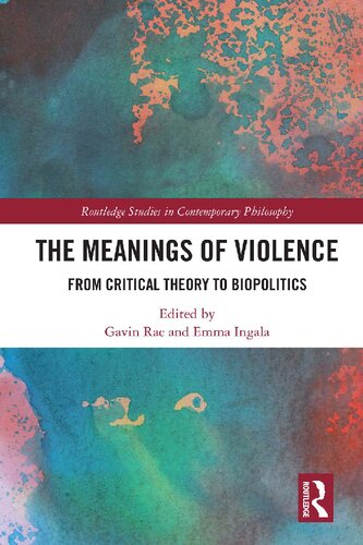 The Meanings of Violence: From Critical Theory to Biopolitics