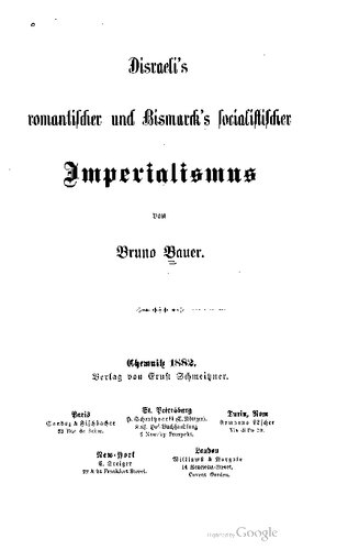 Disraeli's romantischer und Bismarck's sozialistischer Imperialismus