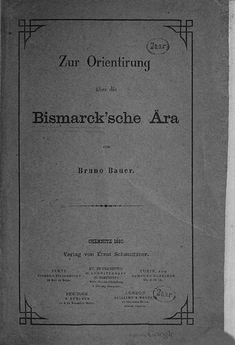 Zur Orientirung [Orientierung] über die Bismarck'sche Ära
