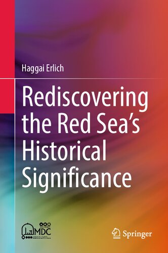 Rediscovering the Red Sea's Historical Significance