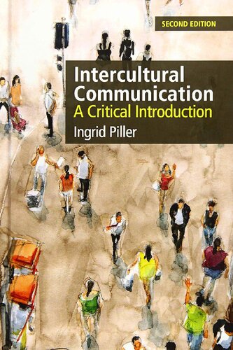 Intercultural Communication: A Critical Introduction, Second Edition