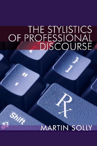 The Stylistics of Professional Discourse
