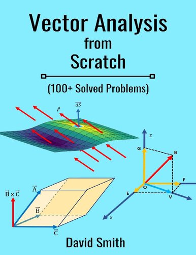 Vector analysis from scratch 100+ solved problems