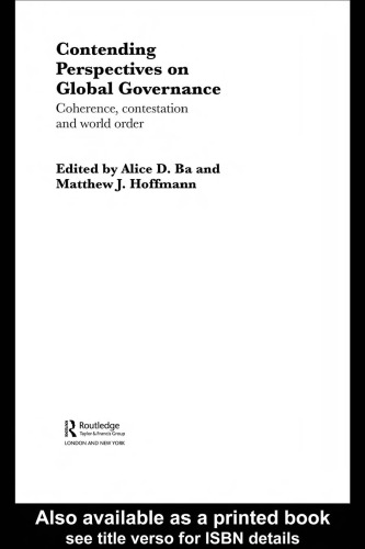 Contending Perspectives on Global: Coherence and Contestation