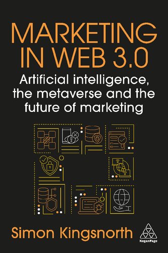 Marketing in Web 3.0: Artificial Intelligence, the Metaverse and the Future of Marketing