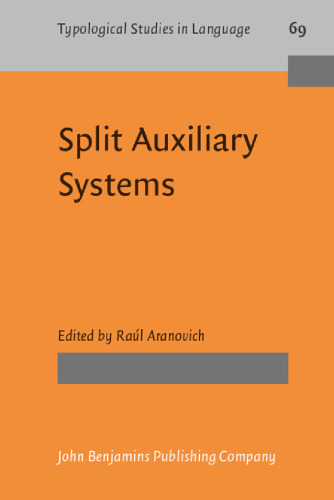 Split Auxiliary Systems: A Cross-linguistic Perspective