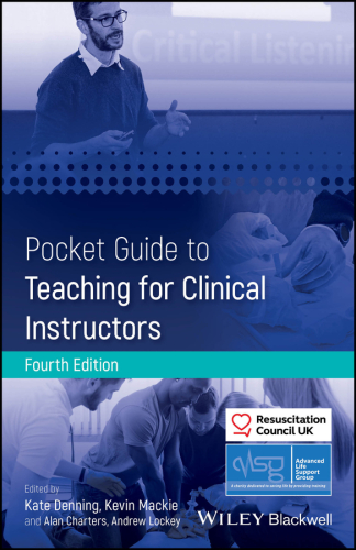 Pocket Guide to Teaching for Clinical Instructors (Advanced Life Support Group)
