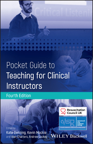 Pocket Guide to Teaching for Clinical Instructors (Advanced Life Support Group)