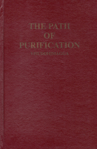 The Path of Purification: Visuddhimagga
