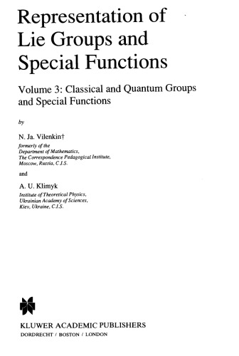 Representation of Lie Groups and Special Functions: Volume 3: Classical and Quantum Groups and Special Functions (Mathematics and its Applications)