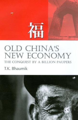 Old China's New Economy: The Conquest by a Billion Paupers