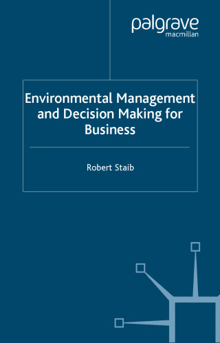 Environmental Management and Decision Making for Business