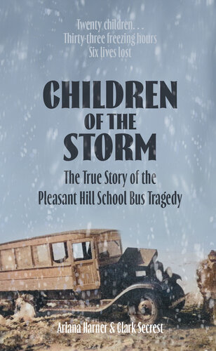 Children of the Storm - The True Story of The Pleasant Hill School Bus Tragedy
