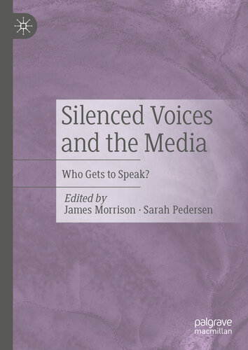 Silenced Voices and the Media: Who Gets to Speak?