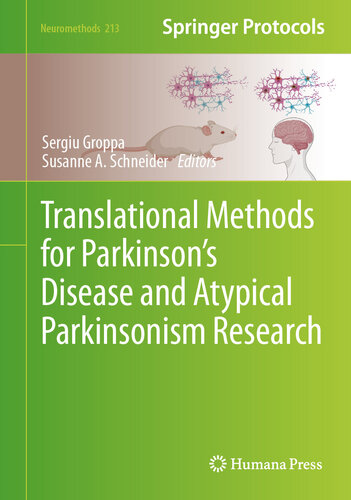 Translational Methods for Parkinson’s Disease and Atypical Parkinsonism Research (Neuromethods, 213)