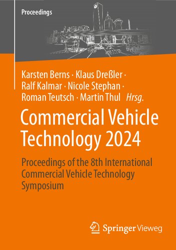 Commercial Vehicle Technology 2024: Proceedings of the 8th International Commercial Vehicle Technology Symposium (German Edition)