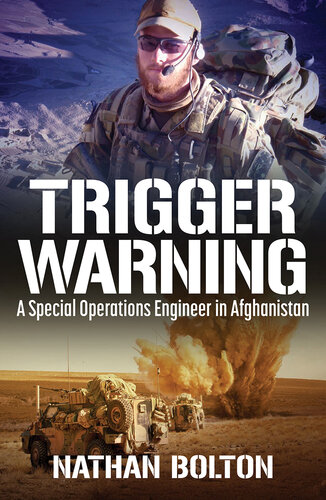 Trigger Warning. A Special Operations Engineer in Afghanistan