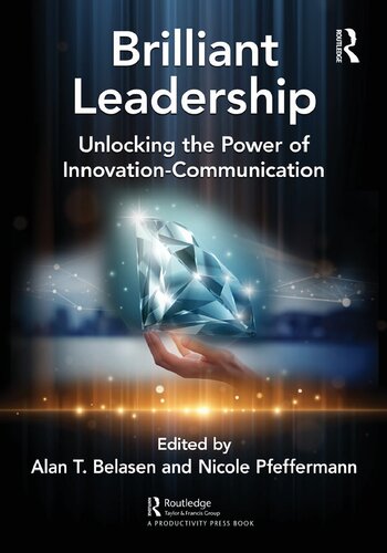 Brilliant Leadership: Unlocking the Power of Innovation-Communication