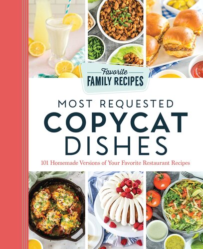 101 Homemade Versions of Your Favorite Restaurant Recipes