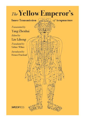 The Yellow Emperor’s Inner: Transmission of Acupuncture