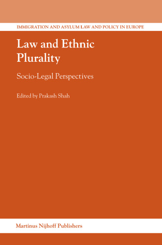 Law and Ethnic Plurality (Immigration and Asylum Law and Policy in Europe)