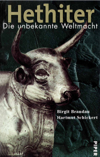 Hethiter: Die unbekannte Weltmacht (German Edition)