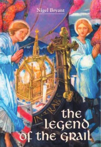 The Legend of the Grail (Arthurian Studies)