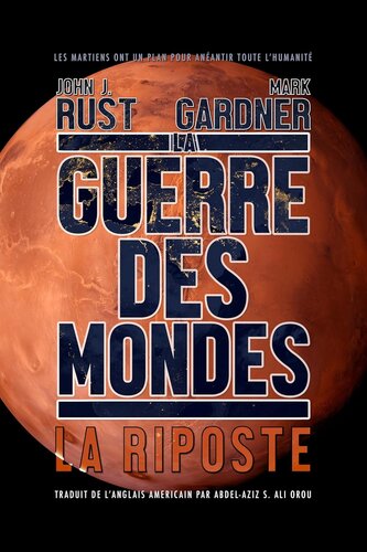 La guerre des mondes : la riposte