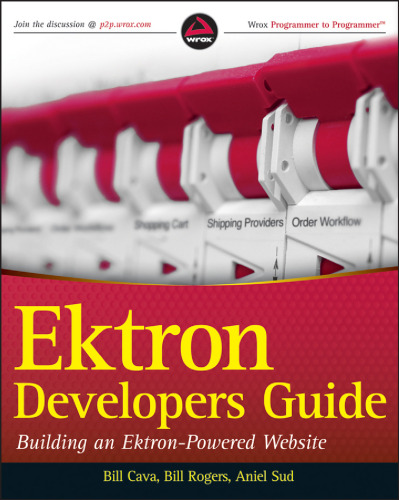 Ektron Developer's Guide: Building an Ektron Powered Website