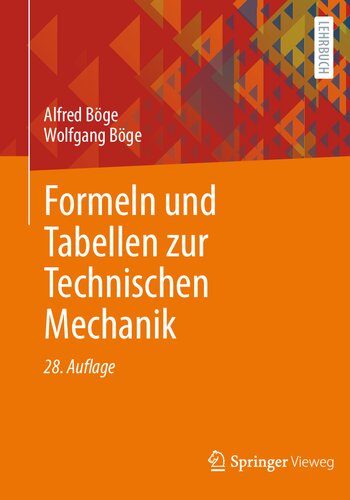Formeln und Tabellen zur Technischen Mechanik