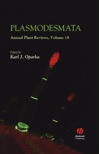 Plasmodesmata (Annual Plant Reviews, Volume 18)