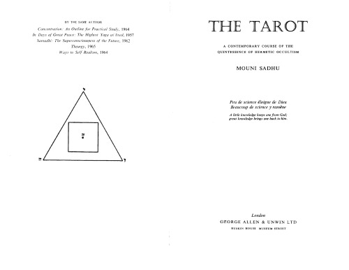 The Tarot : A Contemporary Course of the Quintessence of Hermetic Occultism