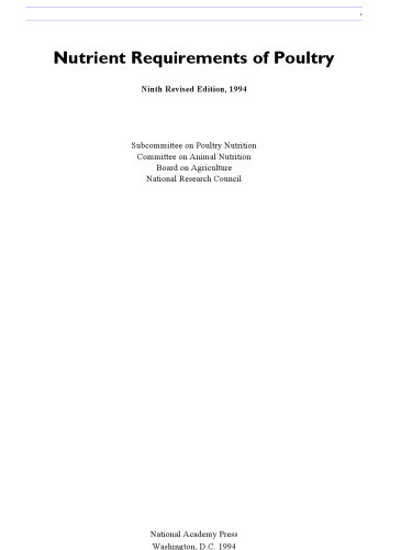 Nutrient Requirements of Poultry: Ninth Revised Edition, 1994 ( i Nutrient Requirements of Domestic Animals:  i  A Series)