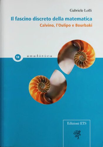 Il fascino discreto della matematica. Calvino, l'Oulipo e Bourbaki