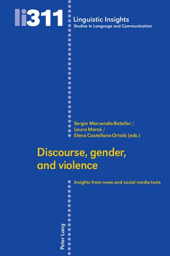 Discourse, Gender, and Violence: Insights from News and Social Media Texts