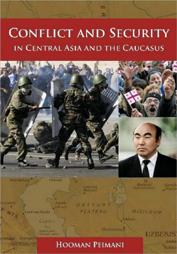 Conflict and Security in Central Asia and the Caucasus