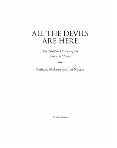 All the Devils Are Here: The Hidden History of the Financial Crisis