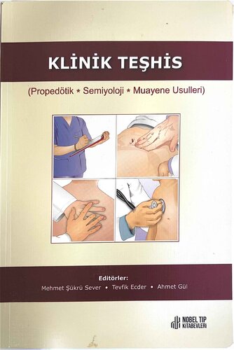 Klinik Teşhis (Propedötik, Semiyoloji, Muayene Usulleri)