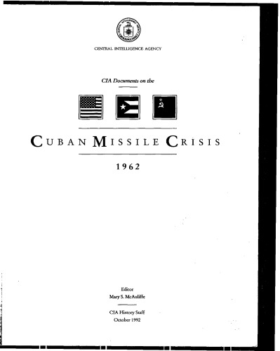 CIA Documents on the Cuban Missile Crisis 1962
