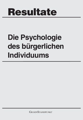Die Psychologie des bürgerlichen Individuums