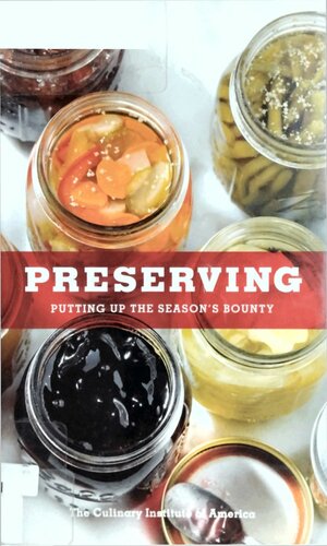 Preserving: Putting Up the Season's Bounty