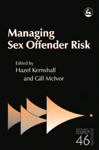 Managing Sex Offender Risk (Research Highlights in Social Work)