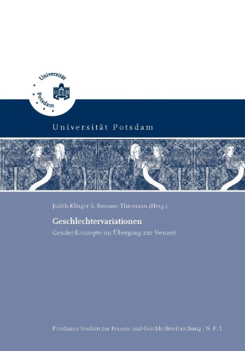 Geschlechtervariationen: Gender-Konzepte im Ubergang zur Neuzeit