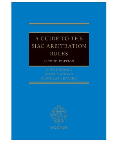 A Guide to the SIAC Arbitration Rules