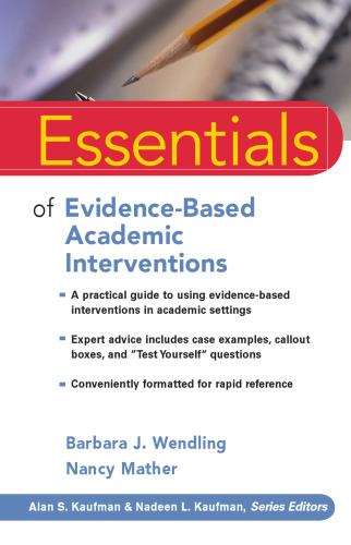 Essentials of Evidence-Based Academic Interventions (Essentials of Psychological Assessment)