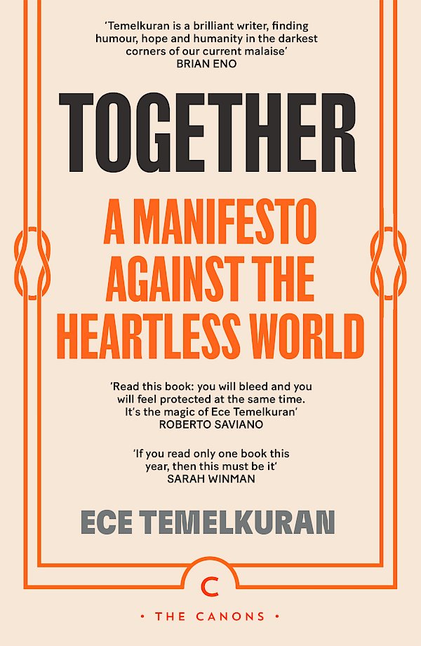 Together: A Manifesto Against the Heartless World