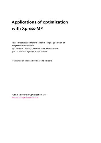 Applications of Optimization with XpressMP