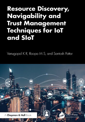 Resource Discovery, Navigability and Trust Management Techniques for IoT and SIoT